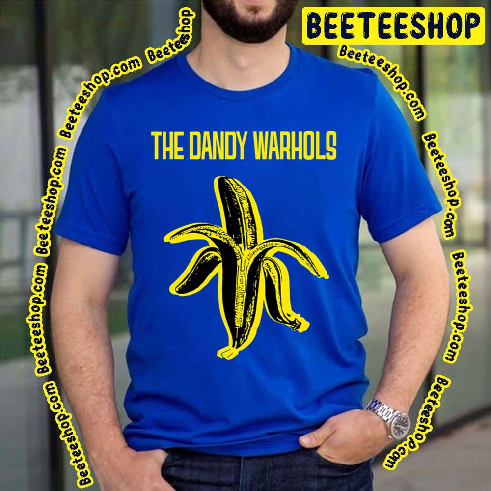 Gedang Ambon The Dandy Warhols Trending Unisex T-Shirt Gedang Ambon The Dandy Warhols Trending Unisex T-Shirt