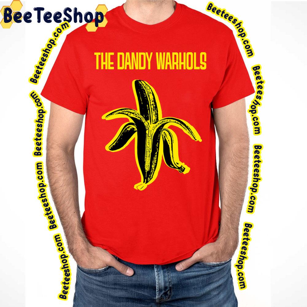Gedang Ambon The Dandy Warhols Trending Unisex T-Shirt Gedang Ambon The Dandy Warhols Trending Unisex T-Shirt