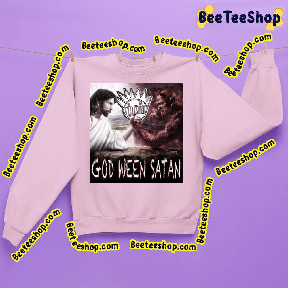 God Ween Satan Trending Unisex Sweatshirt God Ween Satan Trending Unisex Sweatshirt
