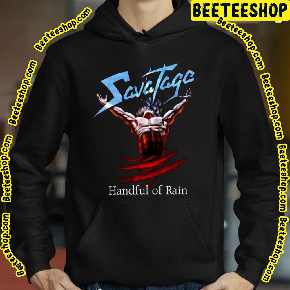 Handful Of Rain Savatage Trending Unisex T-Shirt Handful Of Rain Savatage Trending Unisex T-Shirt