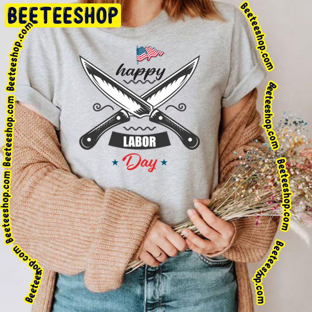 Happy Labor Day For Butcher Trending Unisex T-Shirt Happy Labor Day For Butcher Trending Unisex T-Shirt