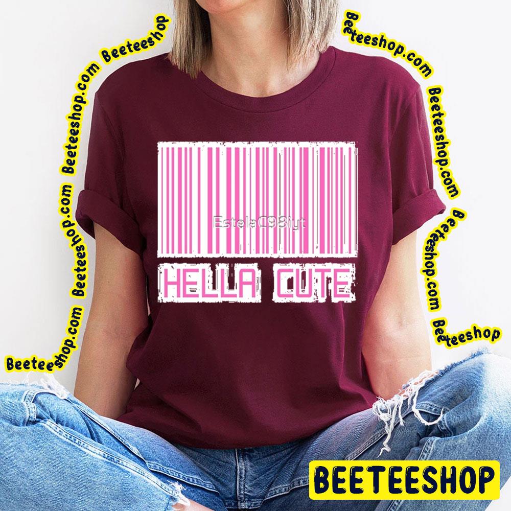 Hella Cute Barcode Trending Unisex T-Shirt Hella Cute Barcode Trending Unisex T-Shirt