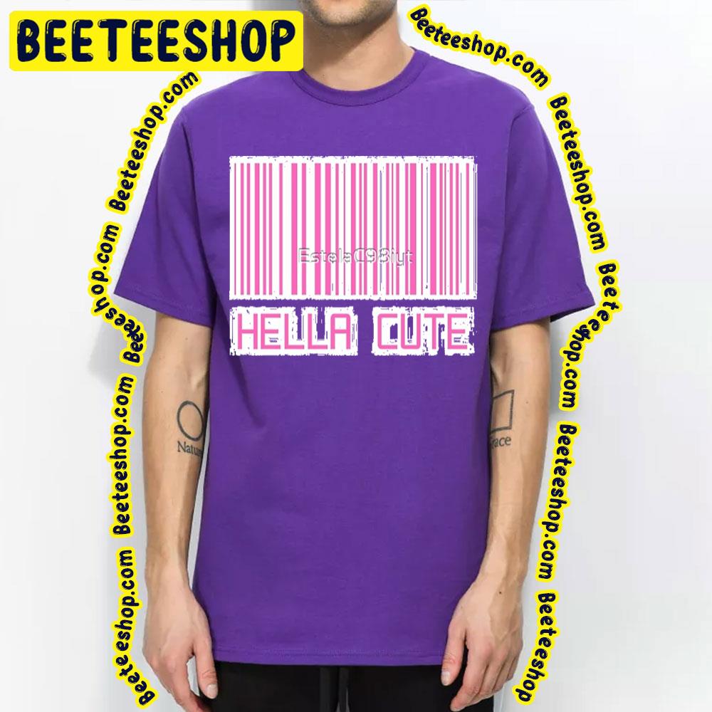 Hella Cute Barcode Trending Unisex T-Shirt Hella Cute Barcode Trending Unisex T-Shirt