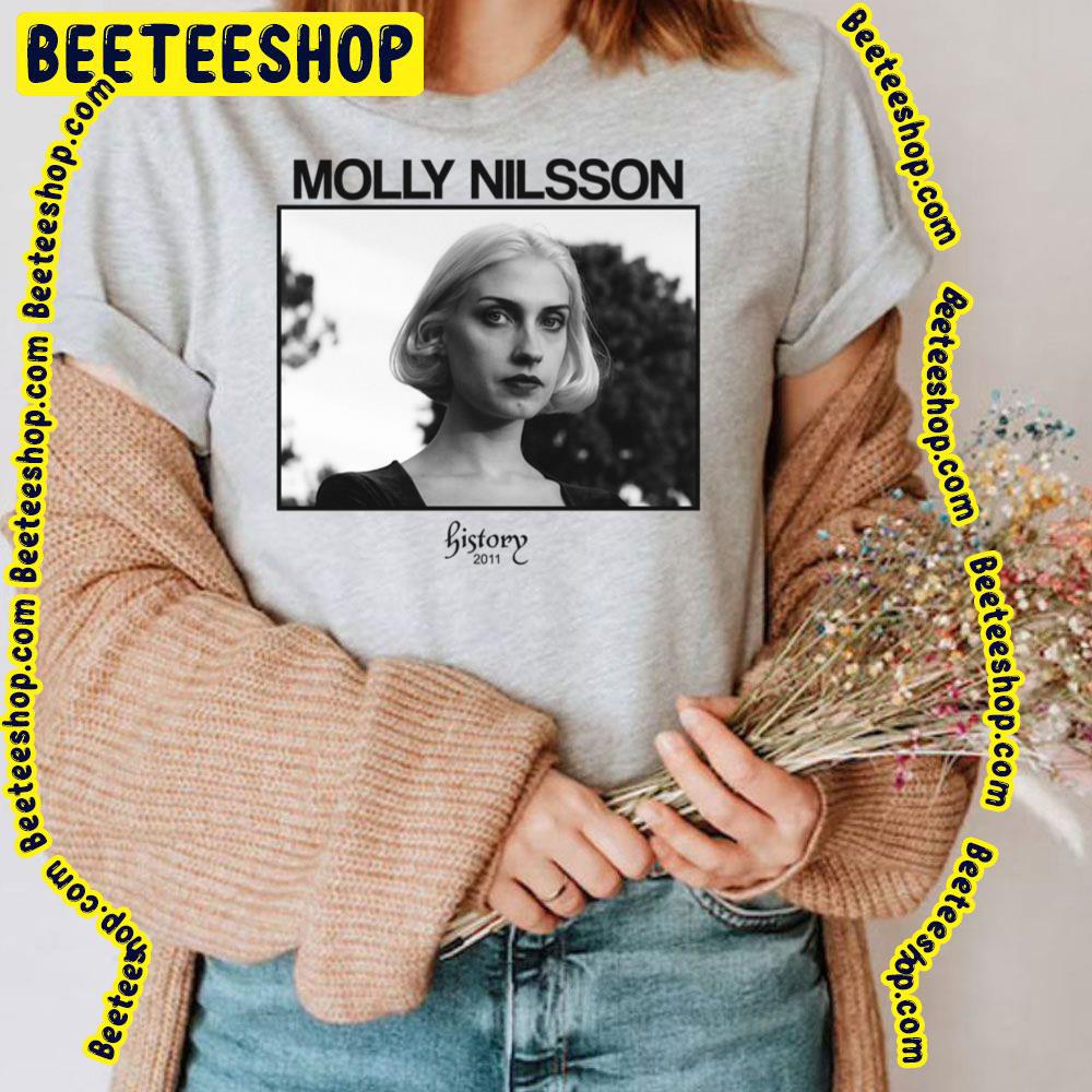 History 2011 Molly Nilsson Trending Unisex T-Shirt History 2011 Molly Nilsson Trending Unisex T-Shirt