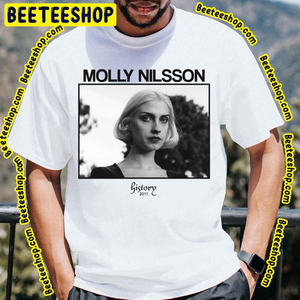 History 2011 Molly Nilsson Trending Unisex T-Shirt History 2011 Molly Nilsson Trending Unisex T-Shirt