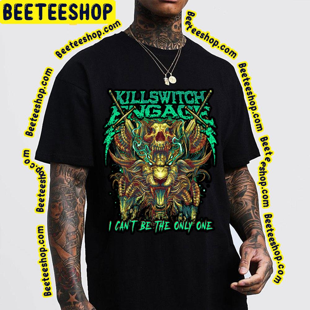 I Can't Be The Only One Green Art Of Switch Engage Trending Unisex T-Shirt I Can't Be The Only One Green Art Of Switch Engage Trending Unisex T-Shirt