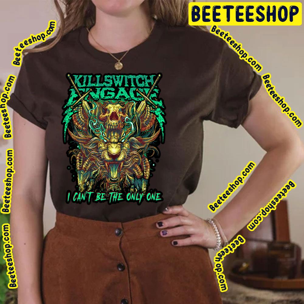 I Can't Be The Only One Green Art Of Switch Engage Trending Unisex T-Shirt I Can't Be The Only One Green Art Of Switch Engage Trending Unisex T-Shirt