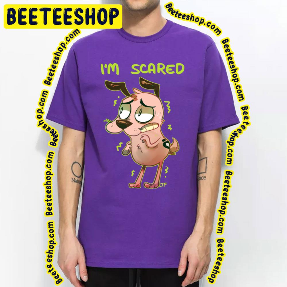 I'm Scared Courage The Cowardly Dog Trending Unisex T-Shirt I'm Scared Courage The Cowardly Dog Trending Unisex T-Shirt