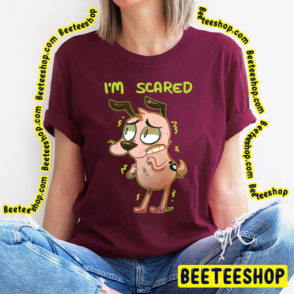 I'm Scared Courage The Cowardly Dog Trending Unisex T-Shirt I'm Scared Courage The Cowardly Dog Trending Unisex T-Shirt