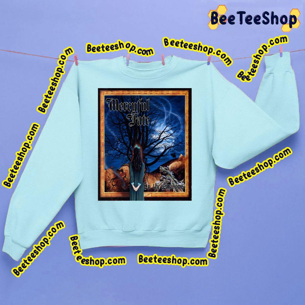 In The Shadown Meryful Fate Trending Unisex Sweatshirt In The Shadown Meryful Fate Trending Unisex Sweatshirt