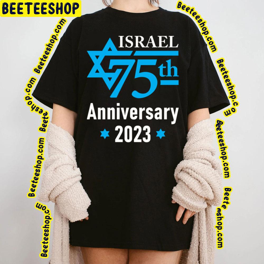 Israel 75th Anniversary 2023 Trending Unisex T-Shirt Israel 75th Anniversary 2023 Trending Unisex T-Shirt
