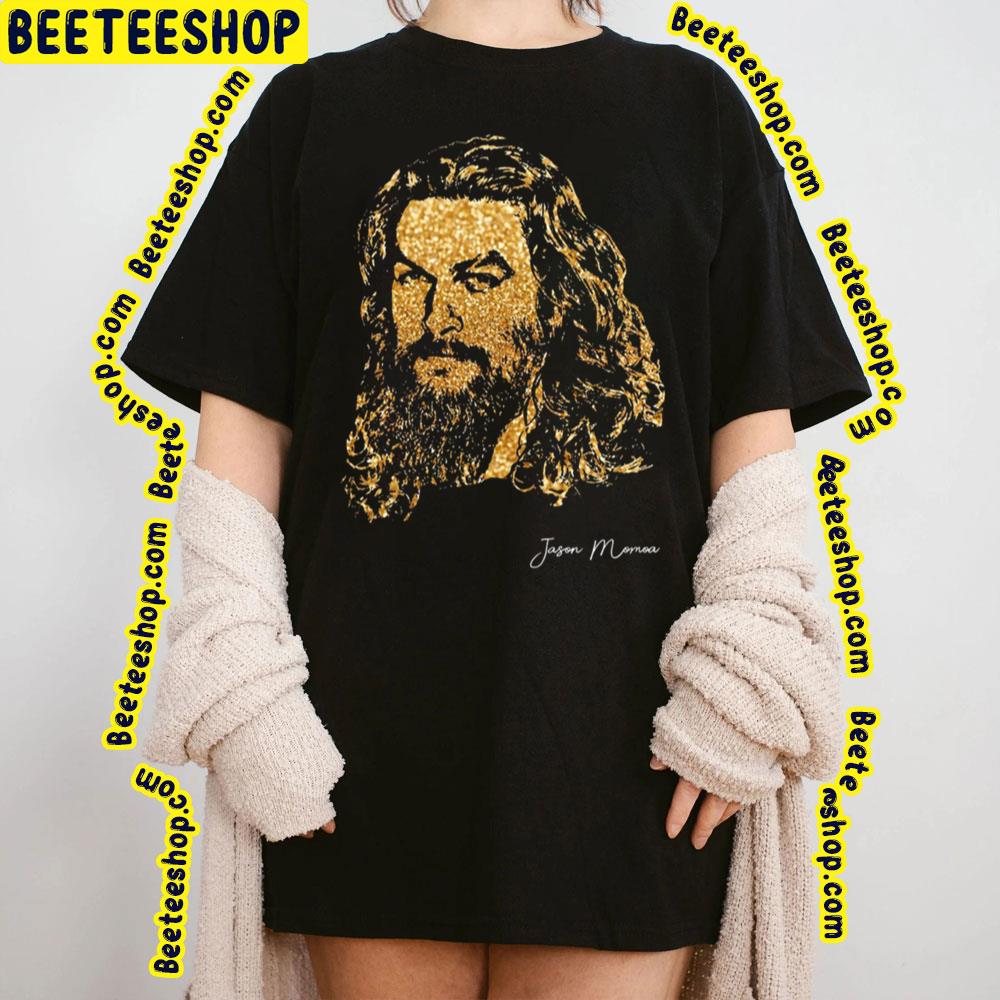 Jason Momoa Gold Trending Unisex T-Shirt Jason Momoa Gold Trending Unisex T-Shirt