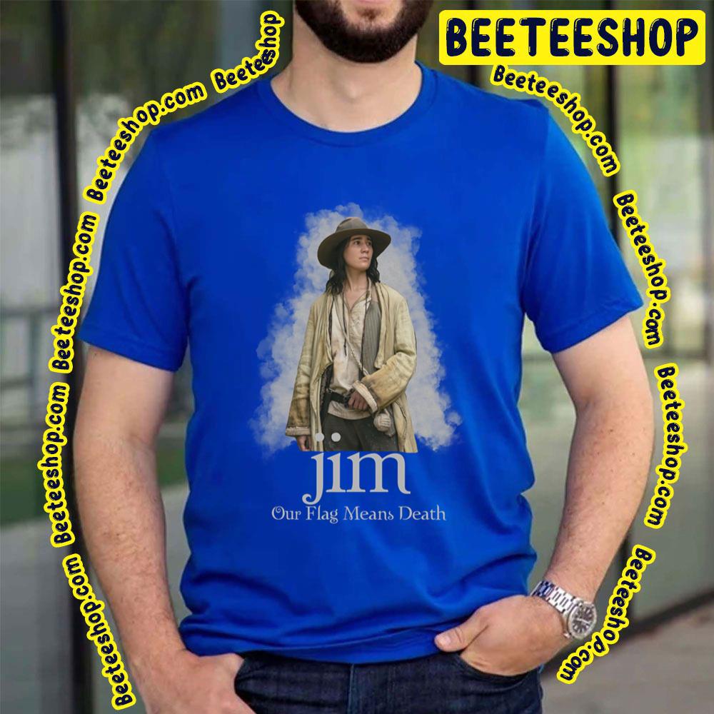 Jim Our Flag Means Death Trending Unisex T-Shirt Jim Our Flag Means Death Trending Unisex T-Shirt
