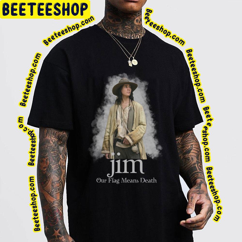 Jim Our Flag Means Death Trending Unisex T-Shirt Jim Our Flag Means Death Trending Unisex T-Shirt