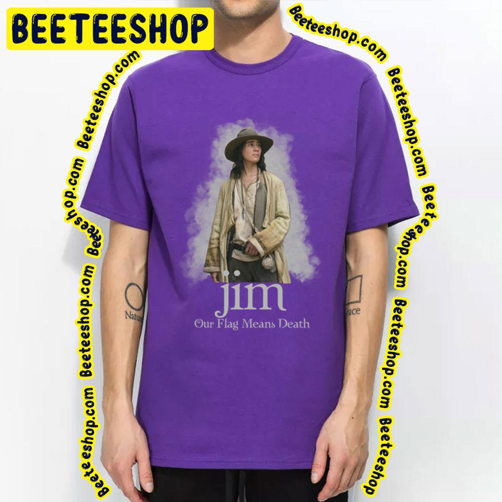 Jim Our Flag Means Death Trending Unisex T-Shirt Jim Our Flag Means Death Trending Unisex T-Shirt