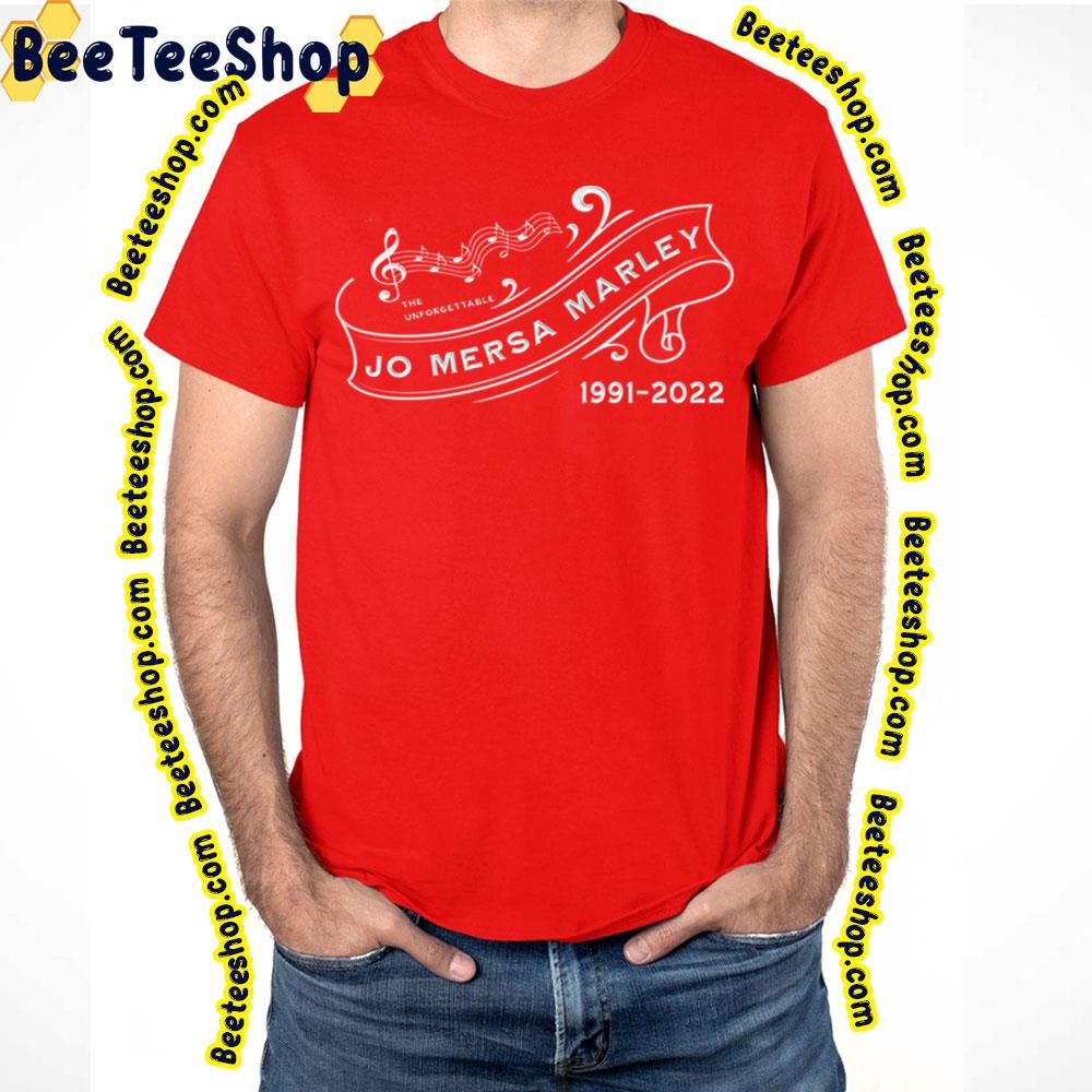 Jo Mersa Marley 1991 2022 Trending Unisex T-Shirt Jo Mersa Marley 1991 2022 Trending Unisex T-Shirt