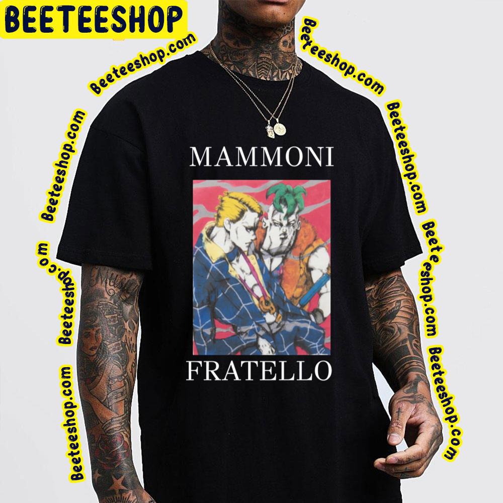 Jojo Mammoni Fratello Trending Unisex T-Shirt Jojo Mammoni Fratello Trending Unisex T-Shirt