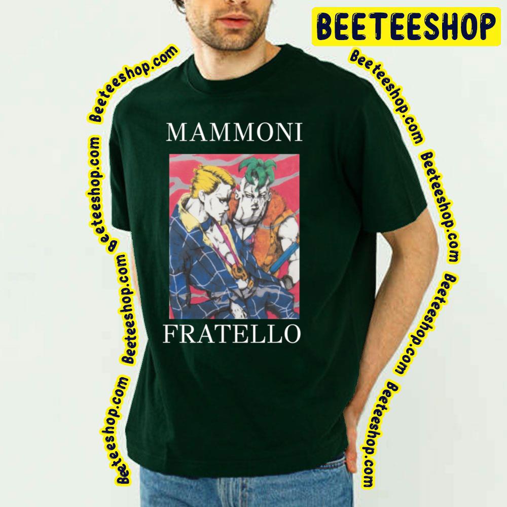 Jojo Mammoni Fratello Trending Unisex T-Shirt Jojo Mammoni Fratello Trending Unisex T-Shirt