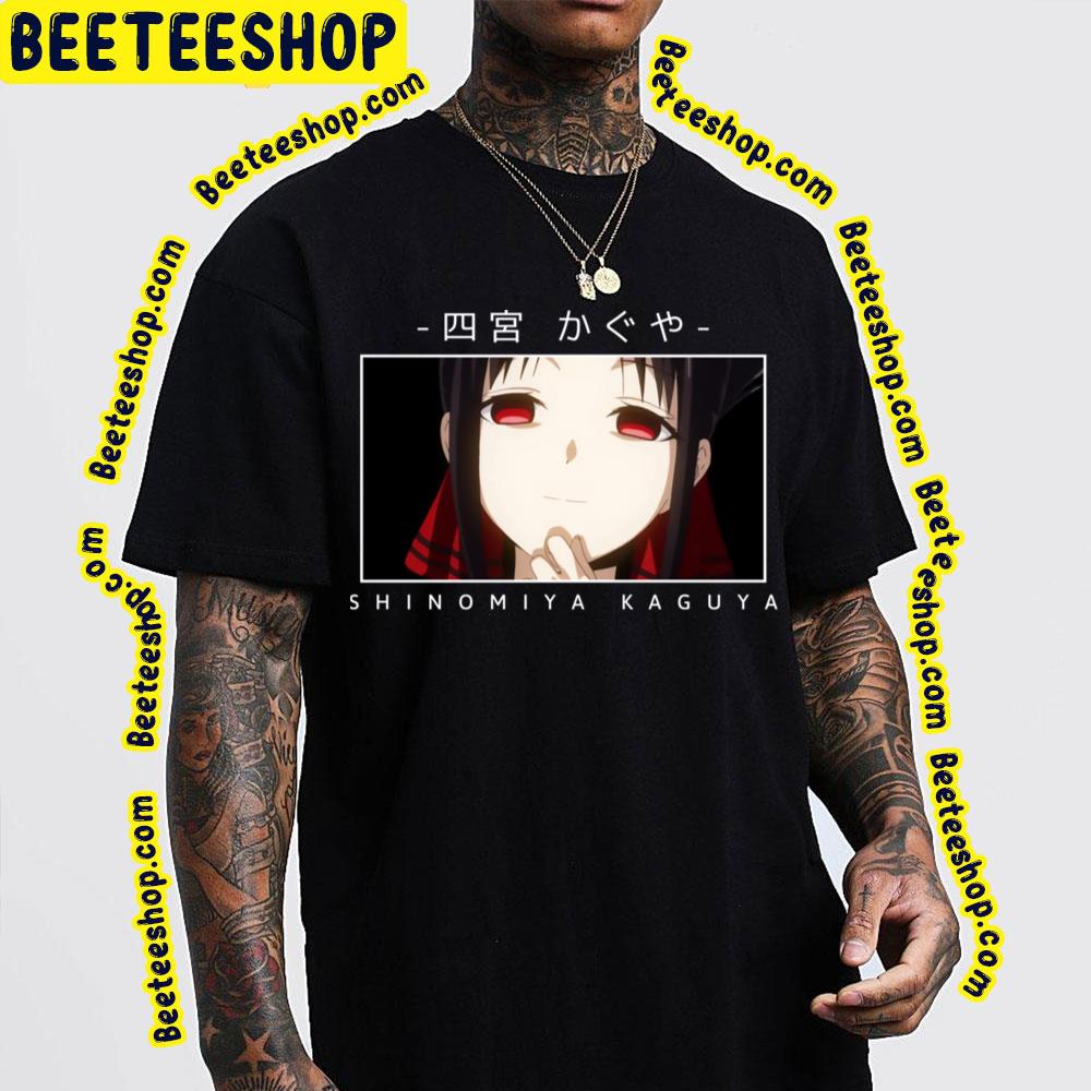 Kaguya Sama Love Is War Shinomiya Kaguya Trending Unisex T-Shirt Kaguya Sama Love Is War Shinomiya Kaguya Trending Unisex T-Shirt