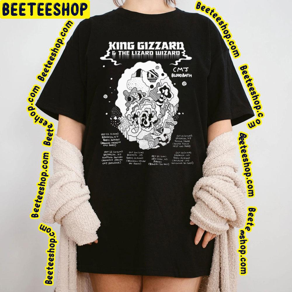 King Gizzard And The Lizard Wizard Cmj Bloodbath Trending Unisex T-Shirt King Gizzard And The Lizard Wizard Cmj Bloodbath Trending Unisex T-Shirt