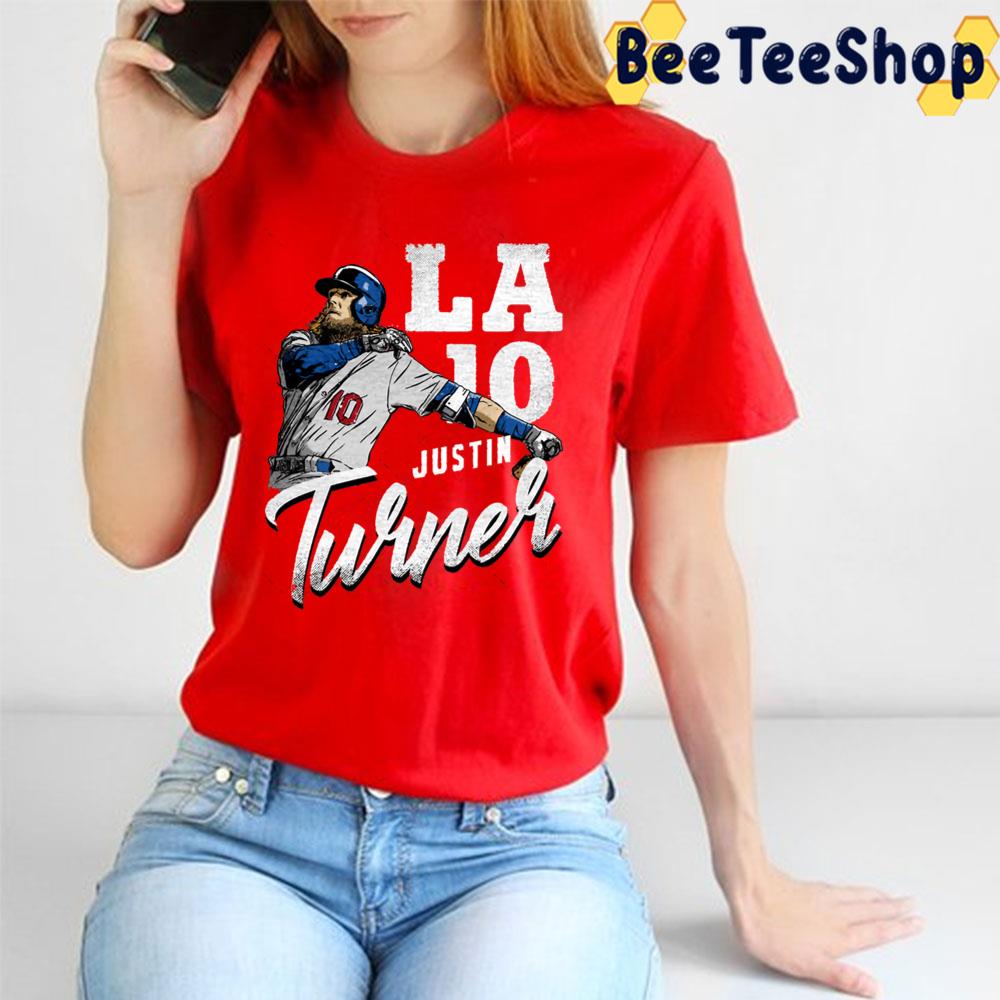 La 10 Justin Turner Team Baseball Trending Unisex T-Shirt La 10 Justin Turner Team Baseball Trending Unisex T-Shirt