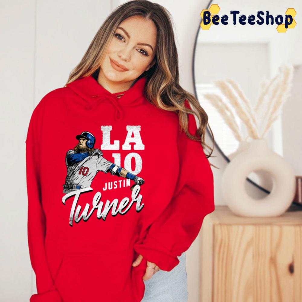 La 10 Justin Turner Team Baseball Trending Unisex T-Shirt La 10 Justin Turner Team Baseball Trending Unisex T-Shirt