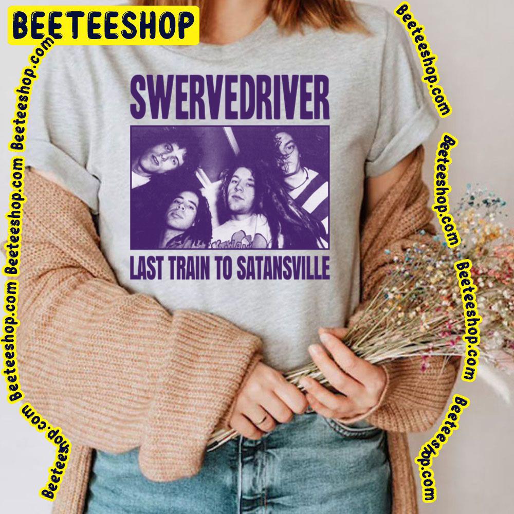 Last Train To Satansville Swervedrivery Trending Unisex T-Shirt Last Train To Satansville Swervedrivery Trending Unisex T-Shirt