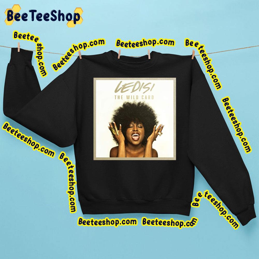 Ledisi The Wild Card Trending Unisex Sweatshirt Ledisi The Wild Card Trending Unisex Sweatshirt