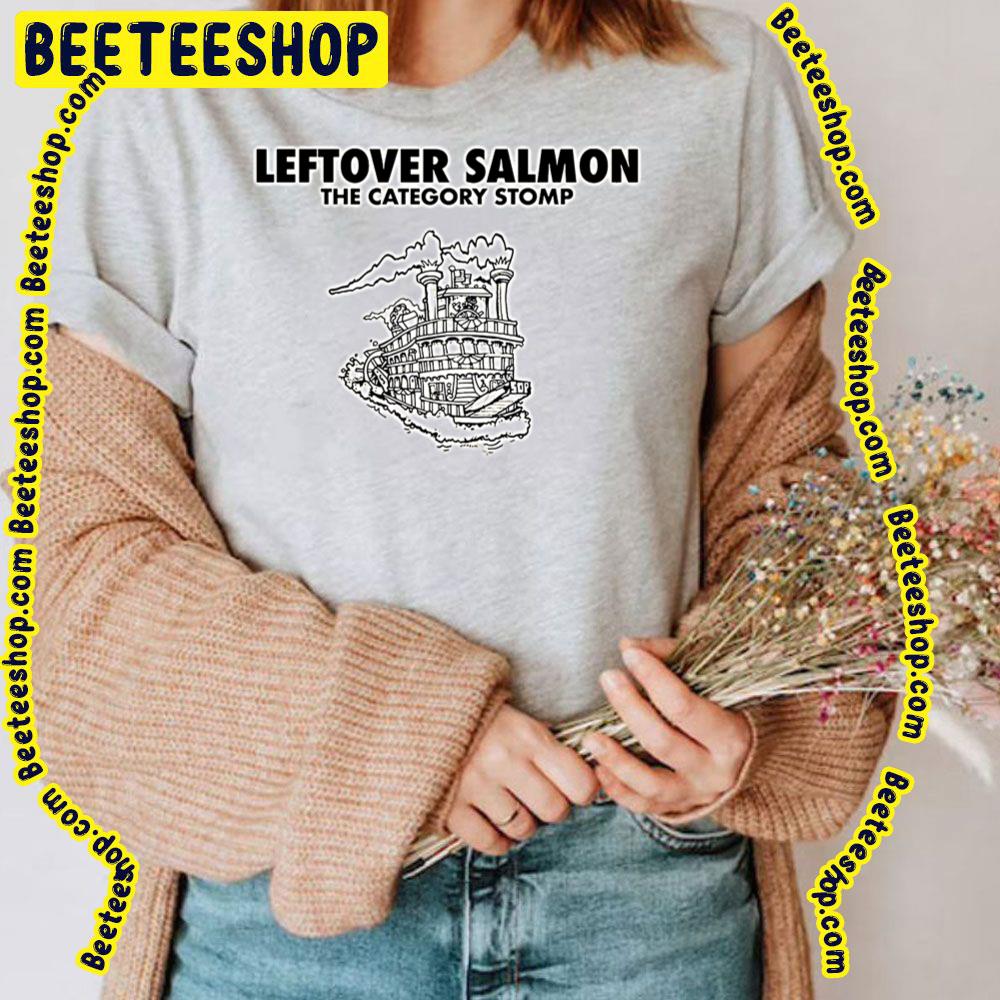 Leftover Salmon The Category Stomp Trending Unisex T-Shirt Leftover Salmon The Category Stomp Trending Unisex T-Shirt