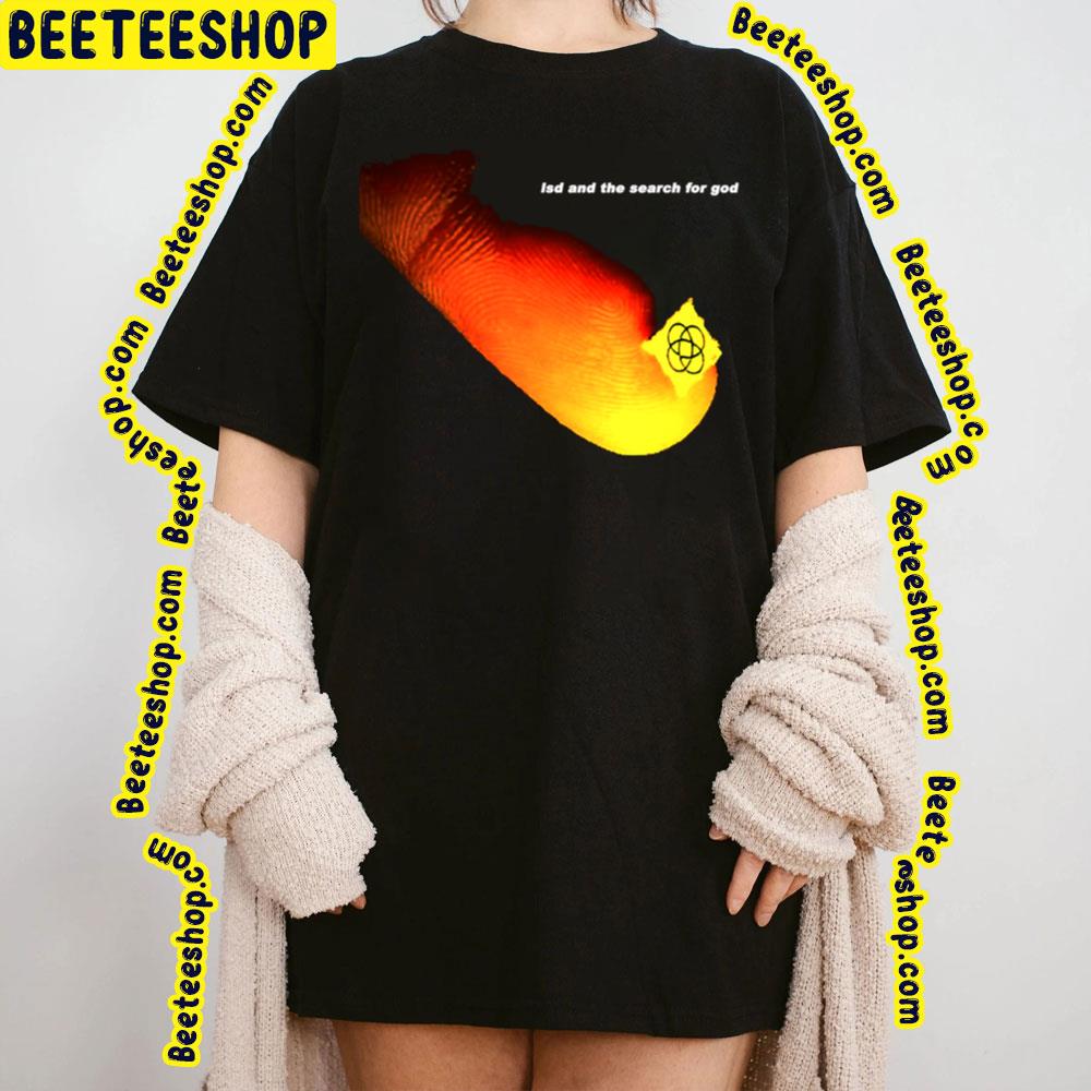 Lsd And The Search For God Design Trending Unisex T-Shirt Lsd And The Search For God Design Trending Unisex T-Shirt