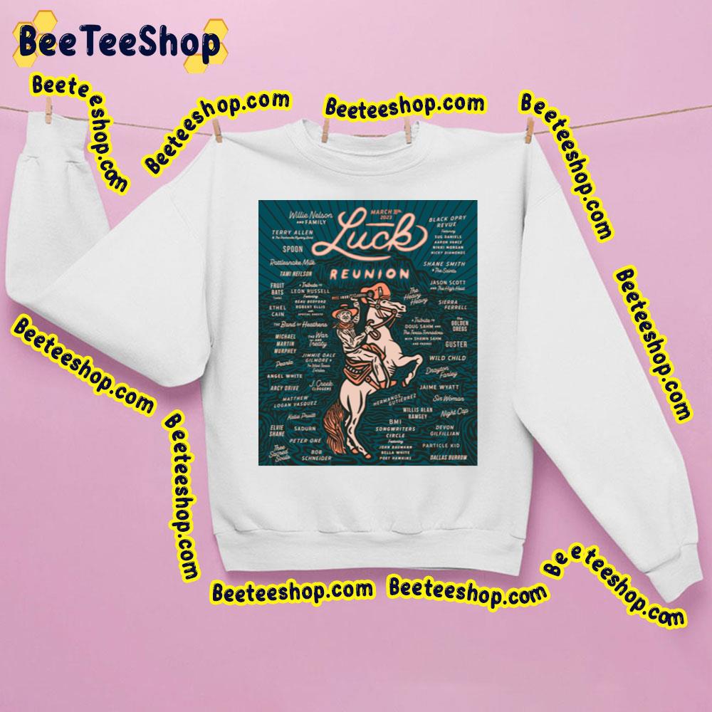 Luck Reunion March 2023 Trending Unisex Sweatshirt Luck Reunion March 2023 Trending Unisex Sweatshirt