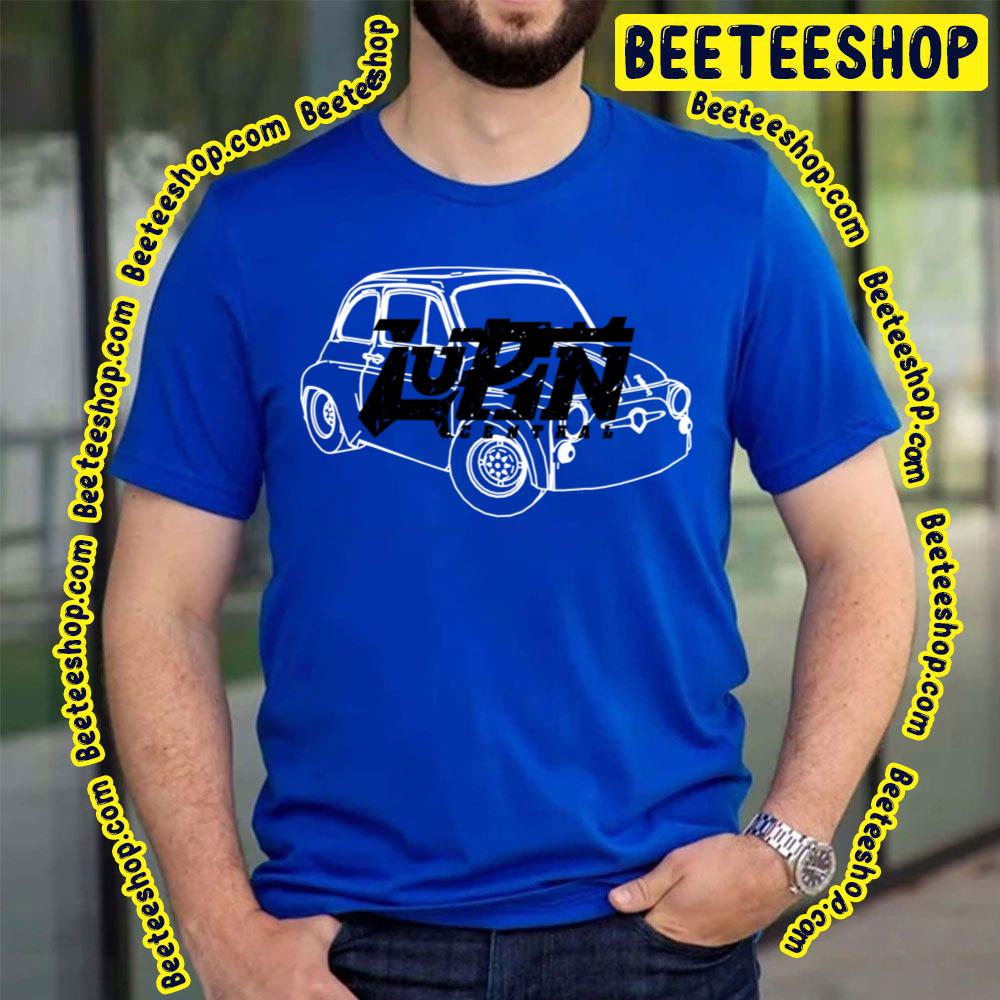 Lupin Central Fiat 500 Daisuke Jigen Lupin Iii Trending Unisex T-Shirt Lupin Central Fiat 500 Daisuke Jigen Lupin Iii Trending Unisex T-Shirt