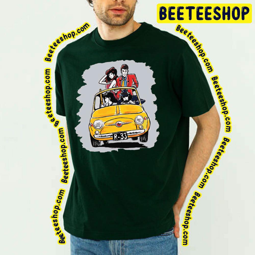 Lupin Iii And Friends On Car Trending Unisex T-Shirt Lupin Iii And Friends On Car Trending Unisex T-Shirt