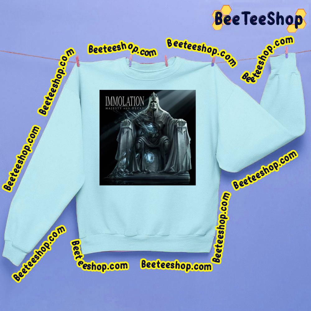 Majesty And Decay Immolation Trending Unisex Sweatshirt Majesty And Decay Immolation Trending Unisex Sweatshirt