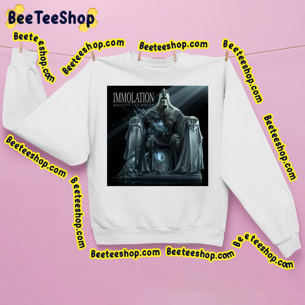 Majesty And Decay Immolation Trending Unisex Sweatshirt Majesty And Decay Immolation Trending Unisex Sweatshirt