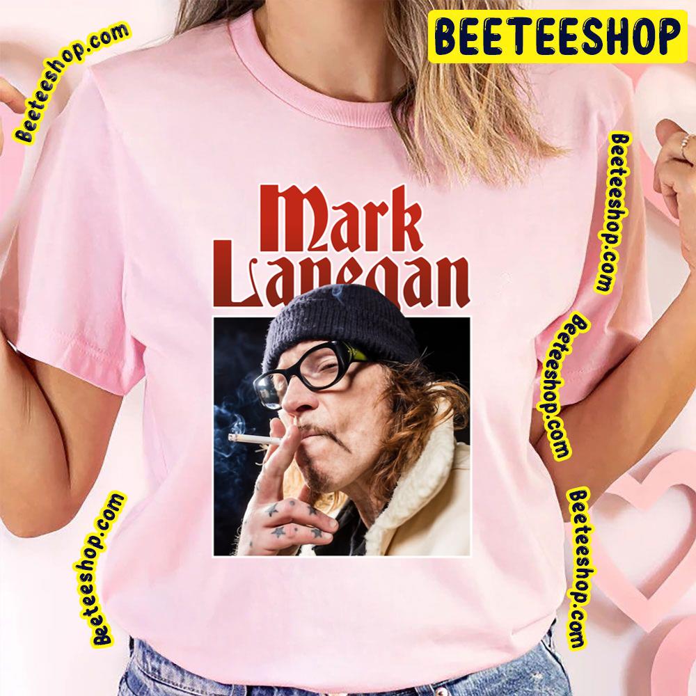 Mark Lanegan Trending Unisex T-Shirt Mark Lanegan Trending Unisex T-Shirt