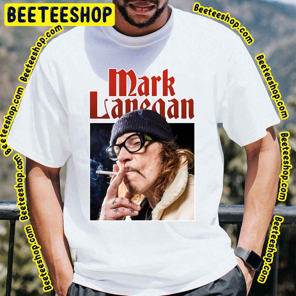 Mark Lanegan Trending Unisex T-Shirt Mark Lanegan Trending Unisex T-Shirt