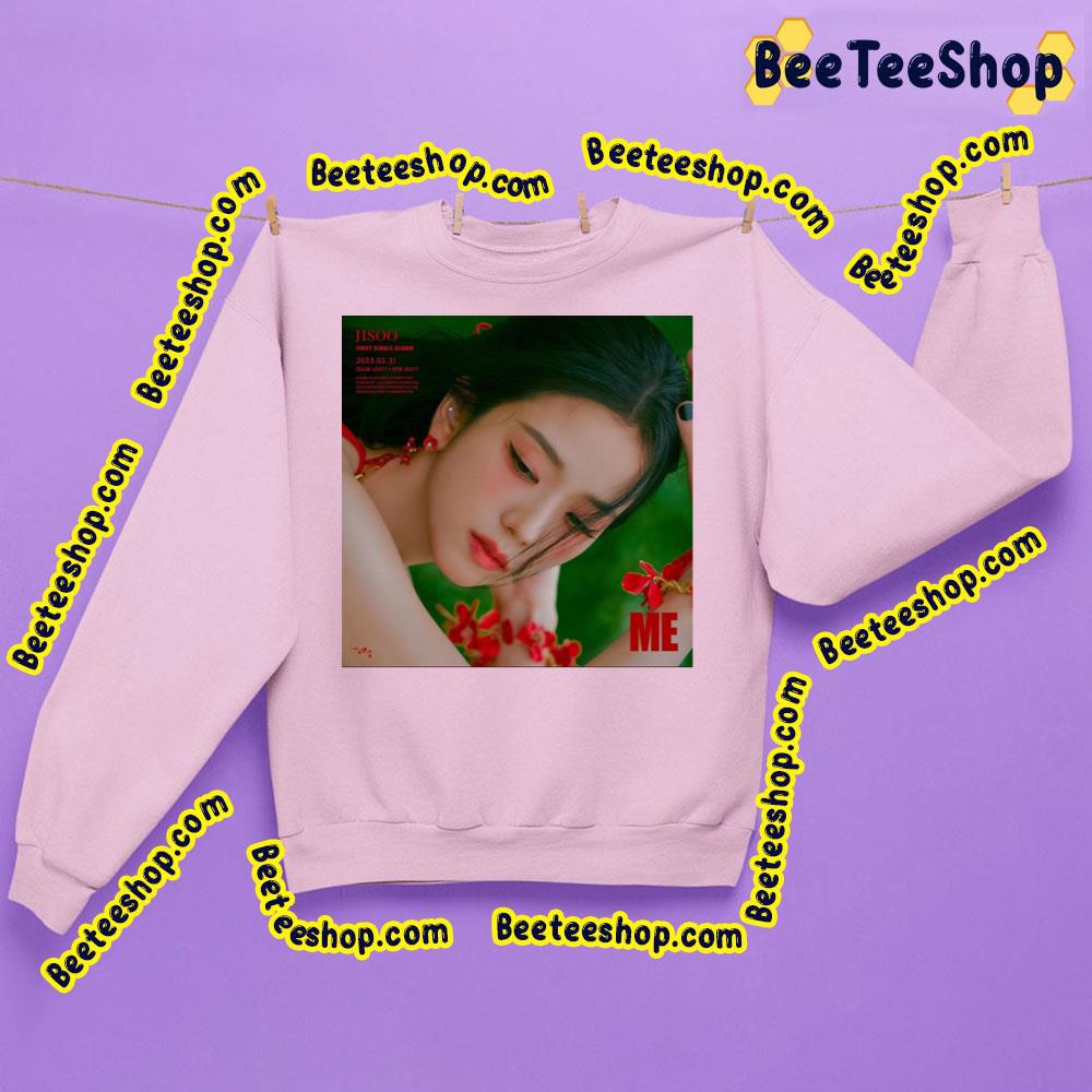 Me Jisoo Blackpink 2023 Trending Unisex Shirt Me Jisoo Blackpink 2023 Trending Unisex Shirt