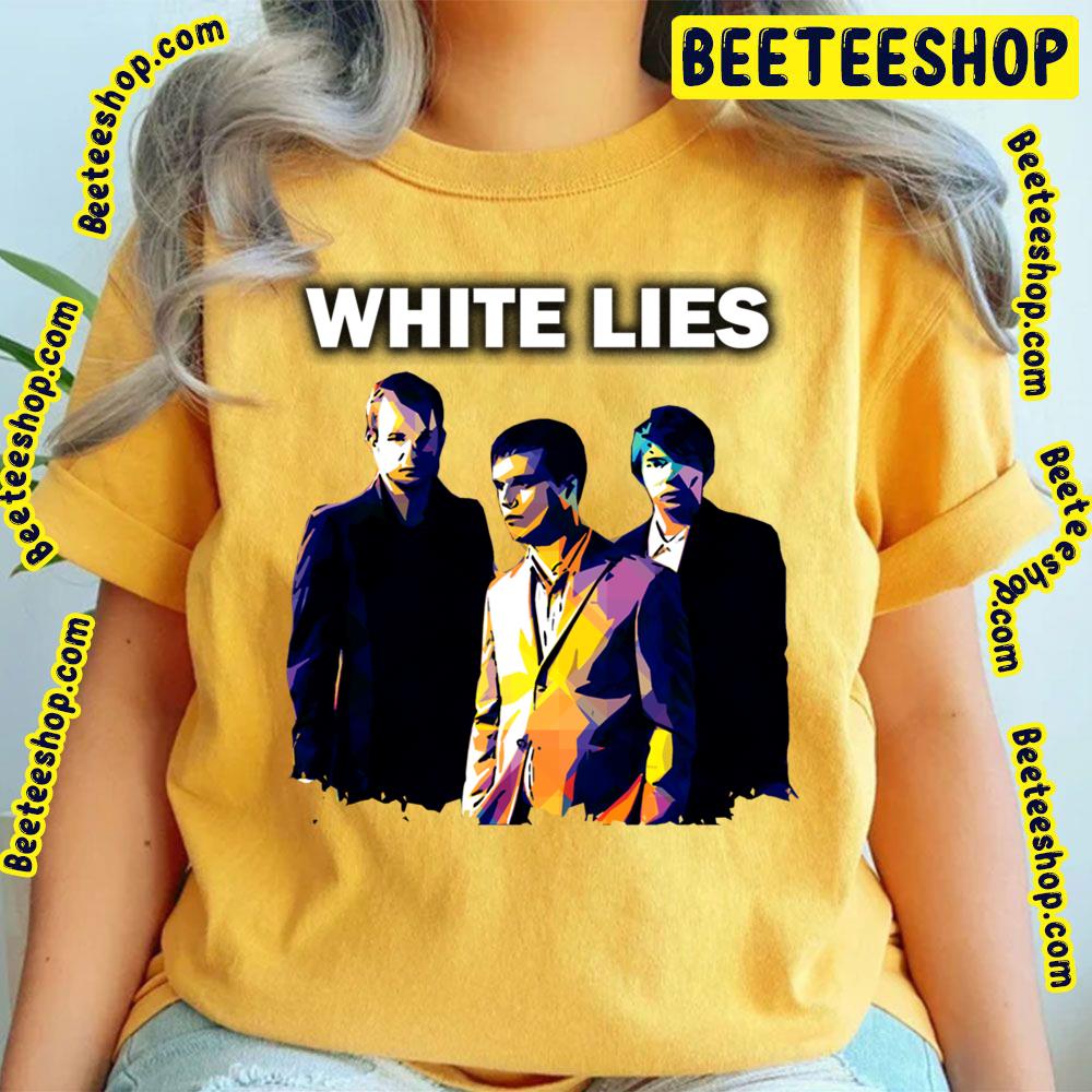 Members Of White Lies Trending Unisex T-Shirt Members Of White Lies Trending Unisex T-Shirt
