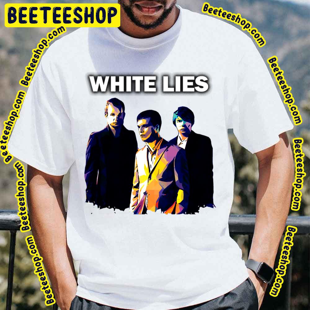 Members Of White Lies Trending Unisex T-Shirt Members Of White Lies Trending Unisex T-Shirt