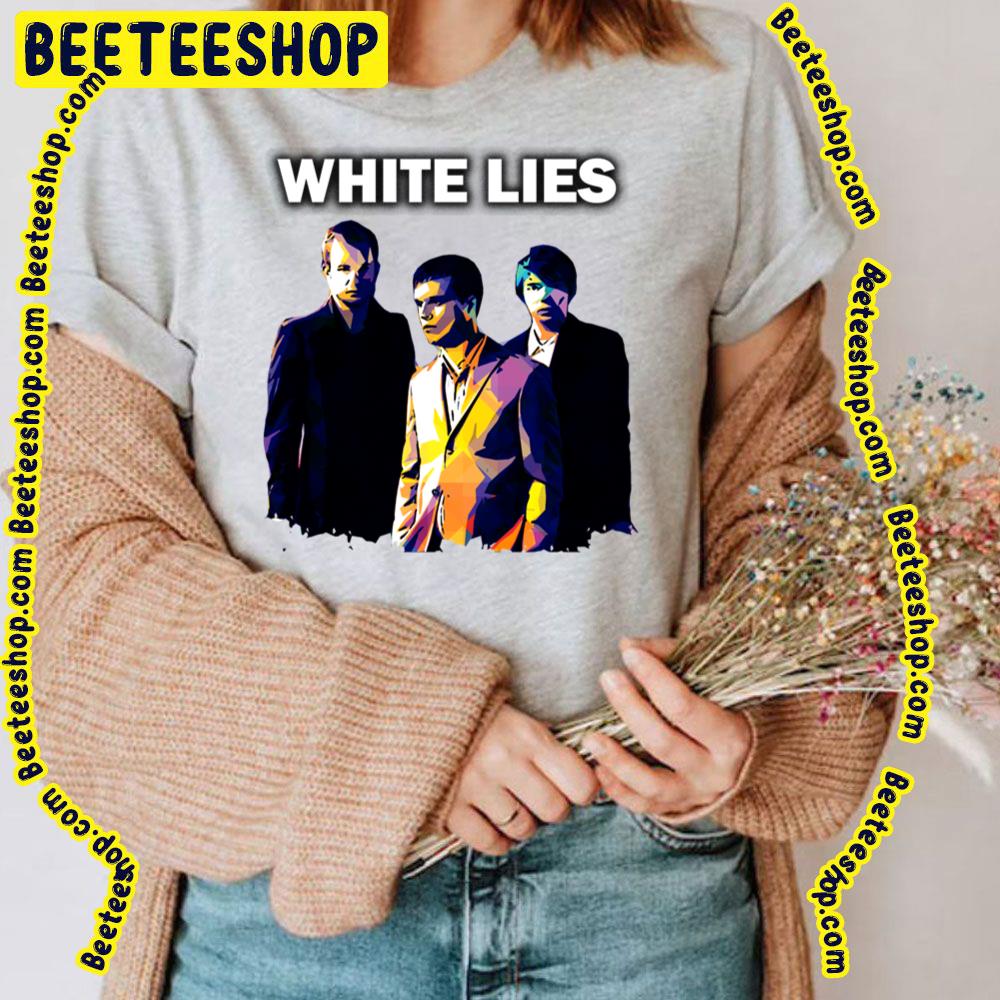 Members Of White Lies Trending Unisex T-Shirt Members Of White Lies Trending Unisex T-Shirt