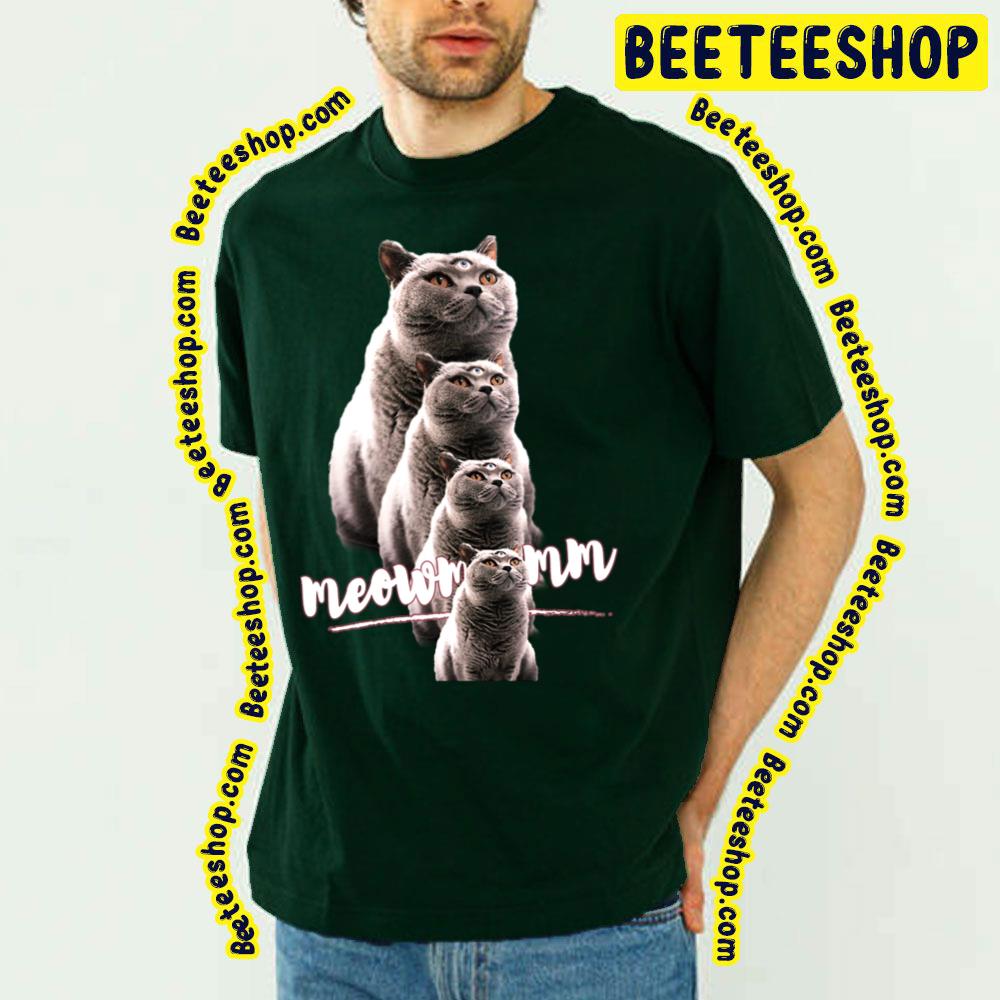 Meowmmm Cat 3 Eyes Trending Unisex T-Shirt Meowmmm Cat 3 Eyes Trending Unisex T-Shirt