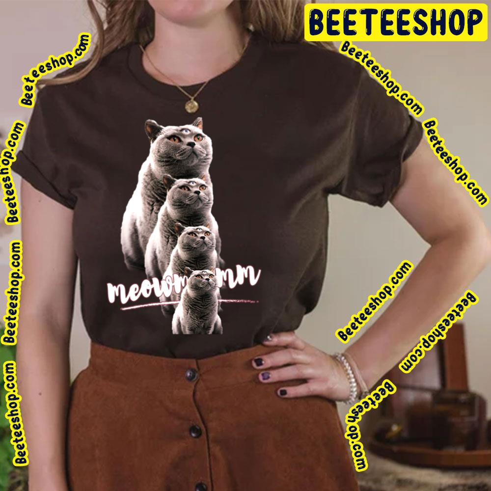 Meowmmm Cat 3 Eyes Trending Unisex T-Shirt Meowmmm Cat 3 Eyes Trending Unisex T-Shirt