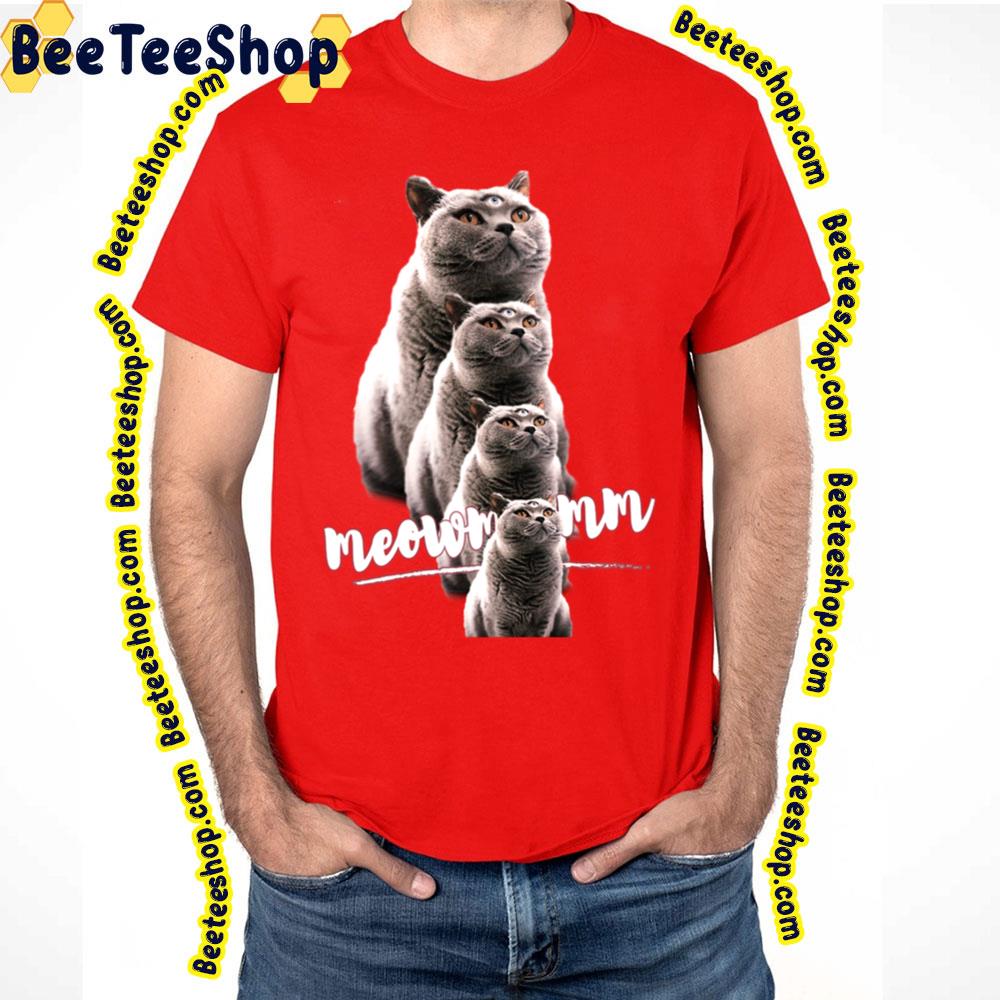 Meowmmm Cat 3 Eyes Trending Unisex T-Shirt Meowmmm Cat 3 Eyes Trending Unisex T-Shirt