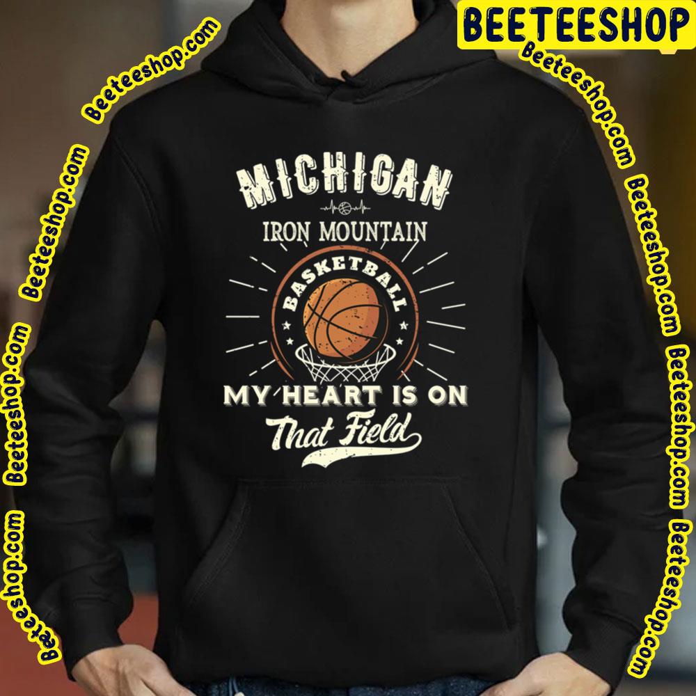 Michigan Iron Mountain American Basketball My Heart Is On That Field Trending Unisex T-Shirt Michigan Iron Mountain American Basketball My Heart Is On That Field Trending Unisex T-Shirt