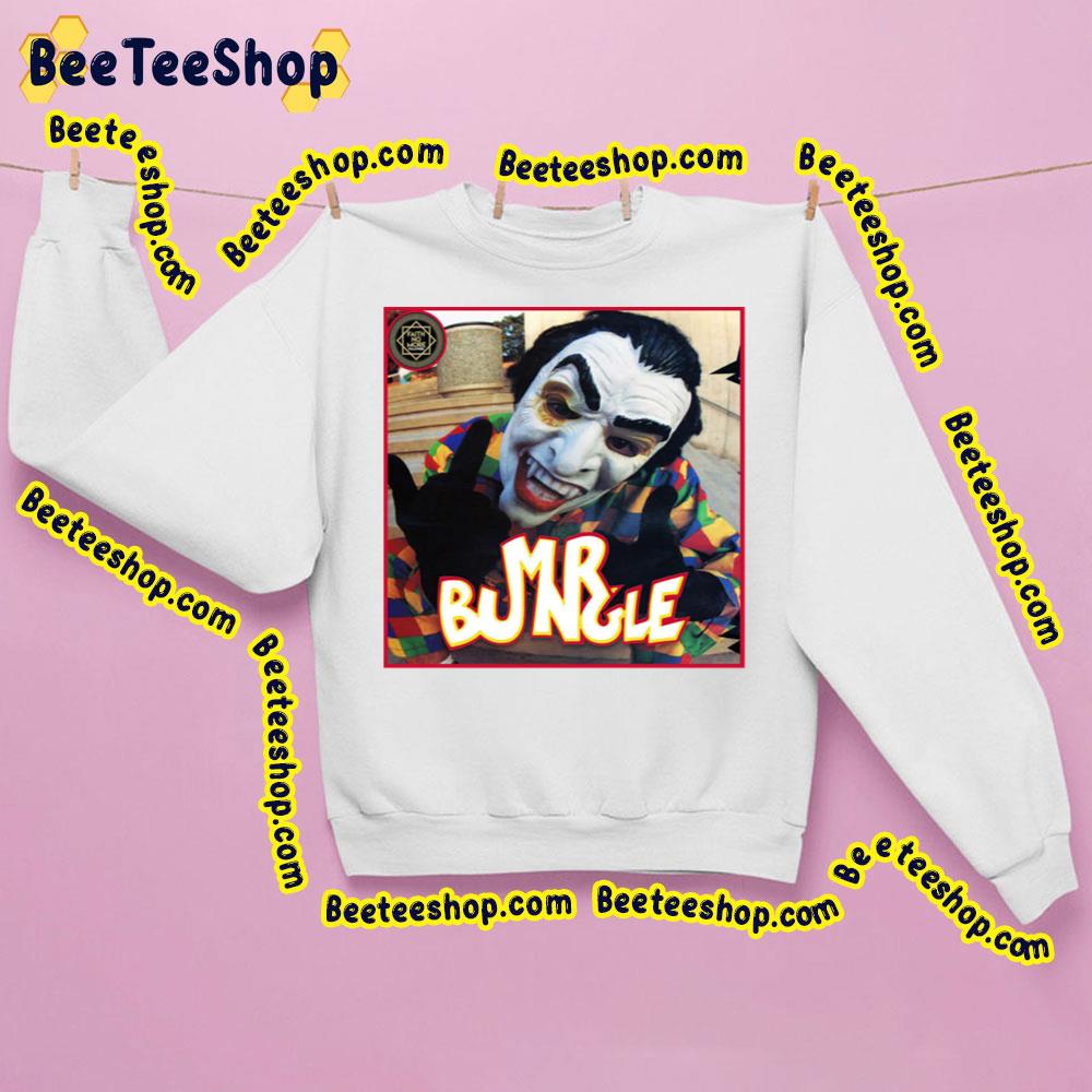 Mr Clown Mr Bungle Trending Unisex Sweatshirt Mr Clown Mr Bungle Trending Unisex Sweatshirt