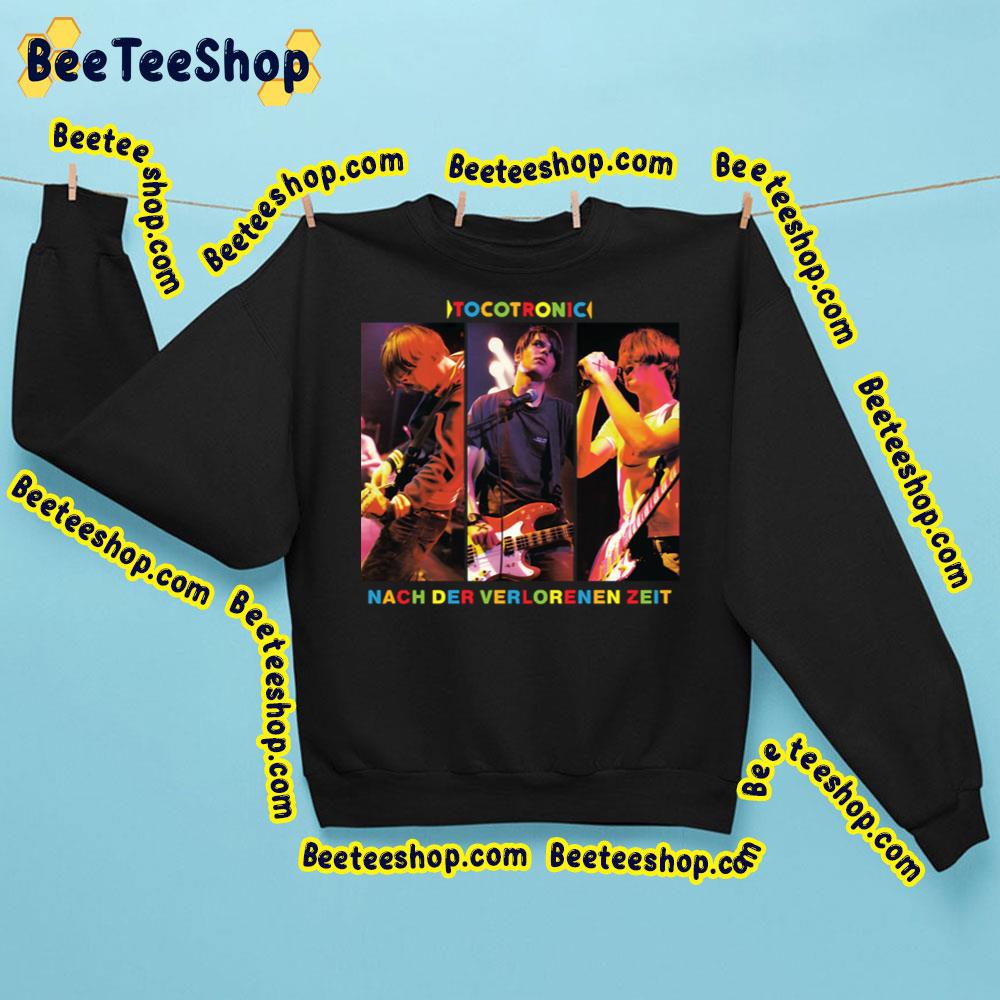 Nach Der Verlorenen Zeit After The Lost Time Tocotronic Trending Unisex Sweatshirt Nach Der Verlorenen Zeit After The Lost Time Tocotronic Trending Unisex Sweatshirt