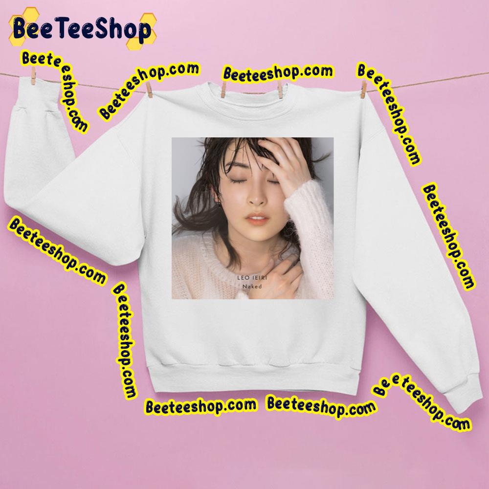 Naked Leo Ieiri Trending Unisex Sweatshirt Naked Leo Ieiri Trending Unisex Sweatshirt