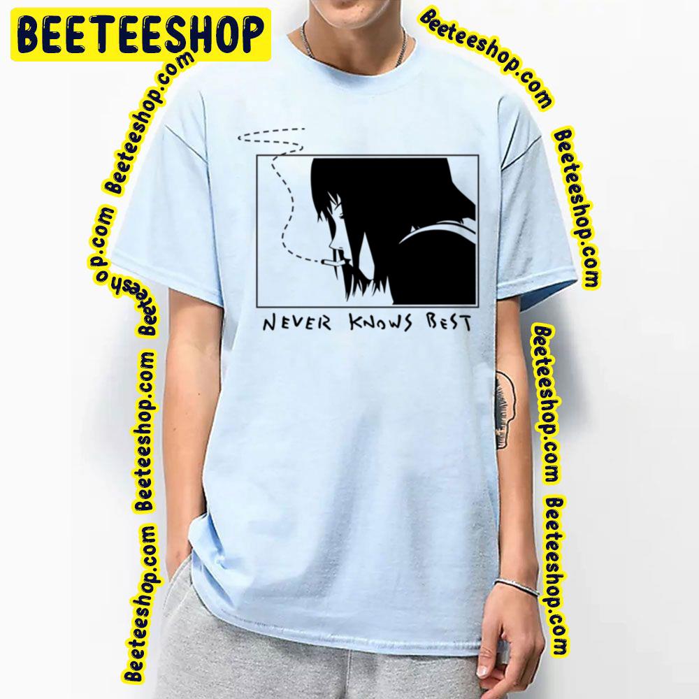 Never Knows Best Black Art Trending Unisex T-Shirt Never Knows Best Black Art Trending Unisex T-Shirt