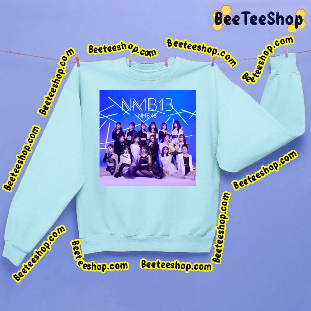 Nmb48 Nmb13 Trending Unisex Sweatshirt Nmb48 Nmb13 Trending Unisex Sweatshirt